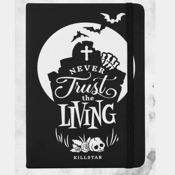 Killstar Other - Killstar “Never Trust The Living” Journal – Black Hardcover Notebook | Deadstock